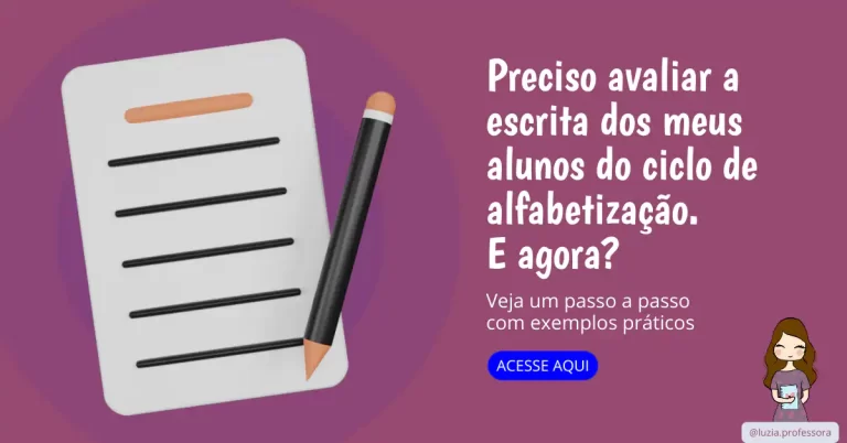 Como avaliar a escrita dos alunos na alfabetização