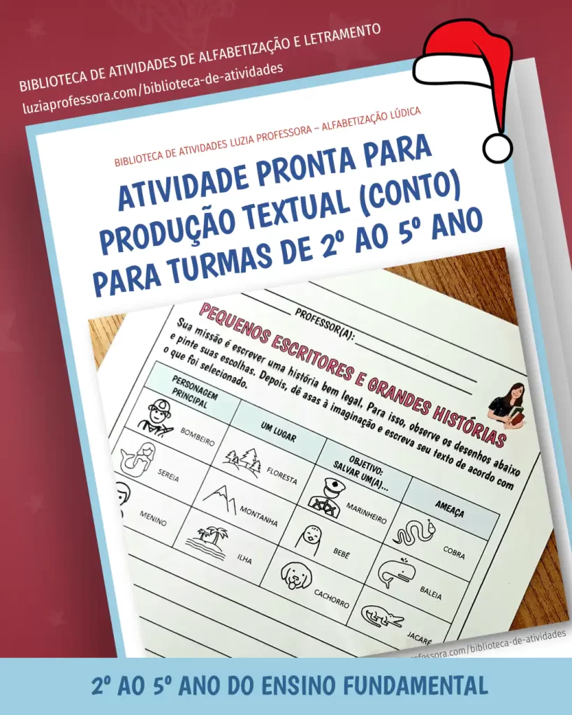 Produção textual "Pequenos Escritores e Grandes Histórias"