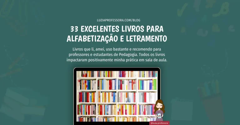 33 excelentes livros para alfabetização e letramento