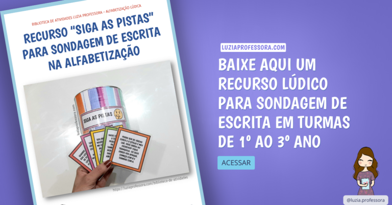 Siga as Pistas, um recurso lúdico para sondagem de escrita em turmas de 1º ao 3º ano